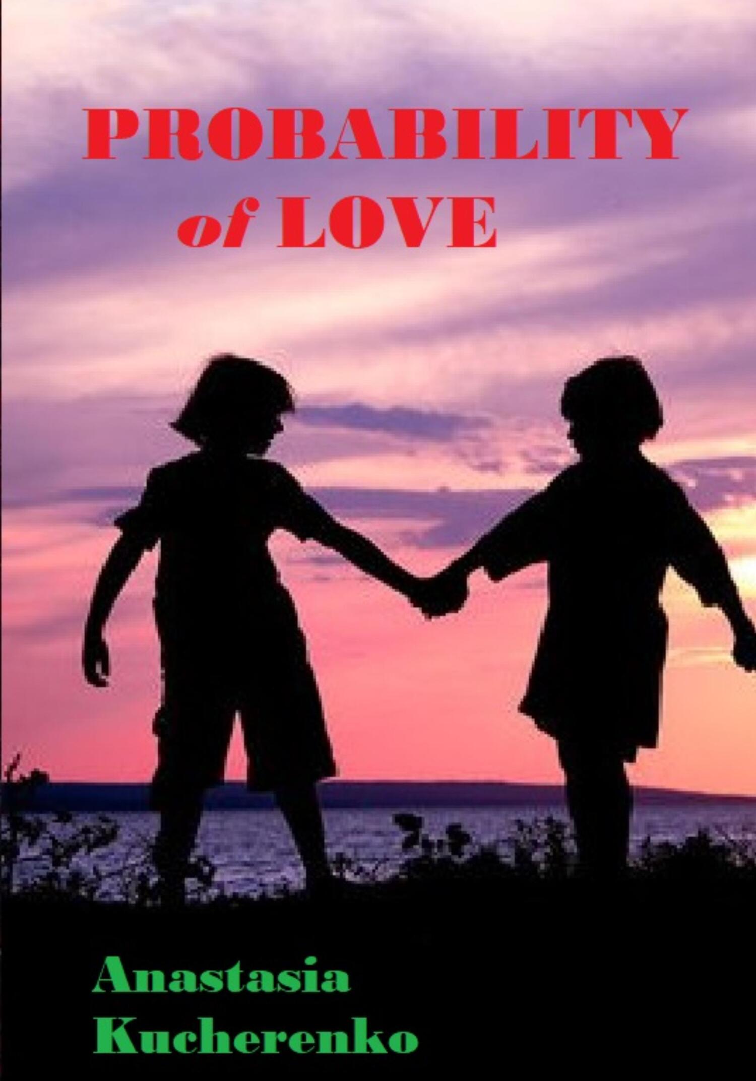 Probability of Love - Анастасия Кучеренко